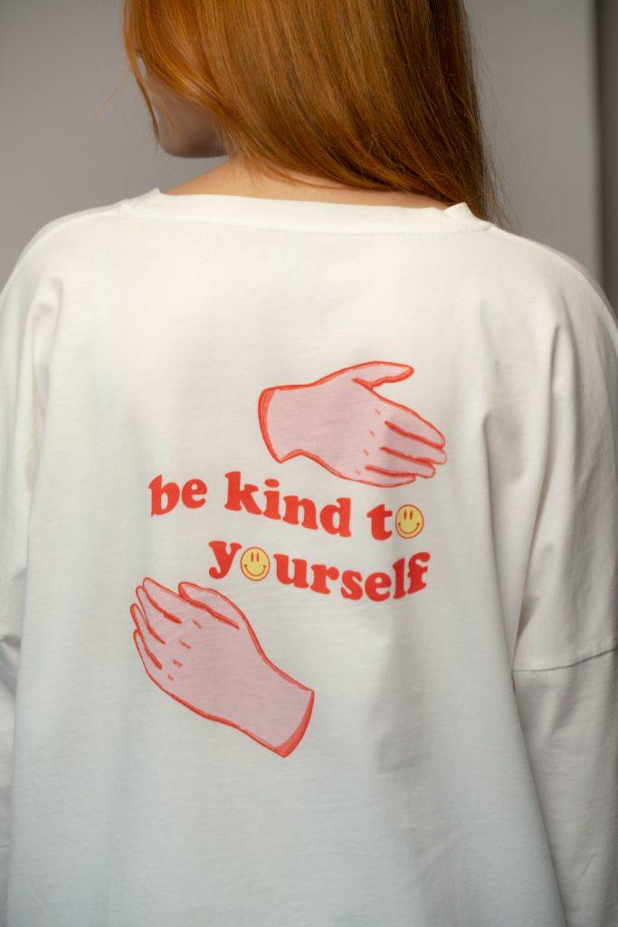 Be kind to yourself-Kollektion