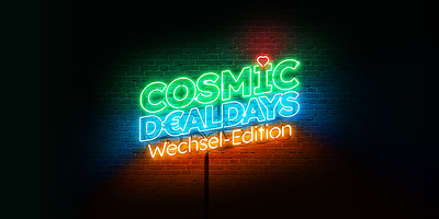 Cosmic D€AL DAYS